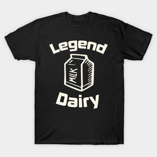 Legendary (Dairy) Milk T-Shirt by GreenGuyTeesStore